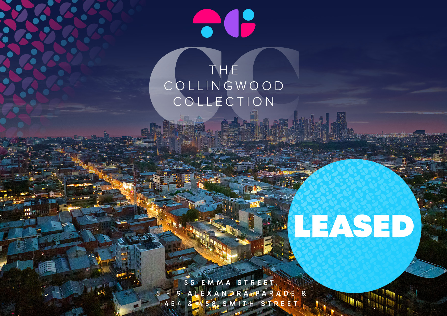 The Collingwood Collection TCI Lease Leased 55 Emma Street 5-9 Alexandra Parade 456 & 458 Smith Street